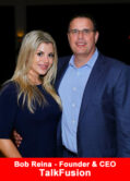 Bob & Kristie Reina, Founders of Talk Fusion