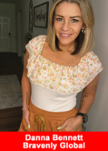Danna Bennett, Executive Vice President at Bravenly Global